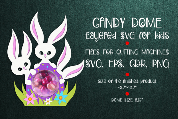 Easter Bunnies Candy Dome Template: 3D SVG Review